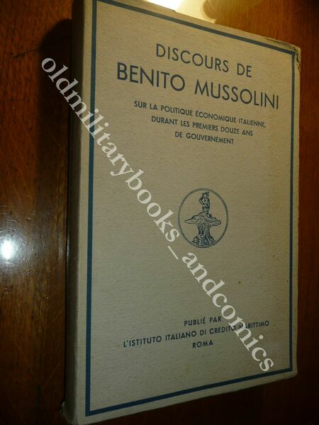 DISCOURS DE BENITO MUSSOLINI SUR LA POLITIQUE ÉCONOMIQUE ITALIENNE