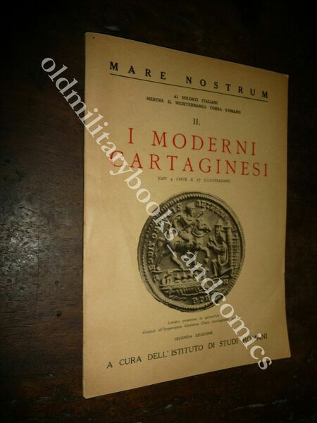 I MODERNI CARTAGINESI 1940 VOLUME DI PROPAGANDA CONTRO L'INGHILTERRA