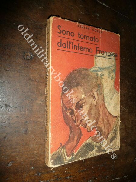SONO TORNATO DALL'INFERNO FRANCESE PIETRO COBOR DIARIO DI UN INTERNATO