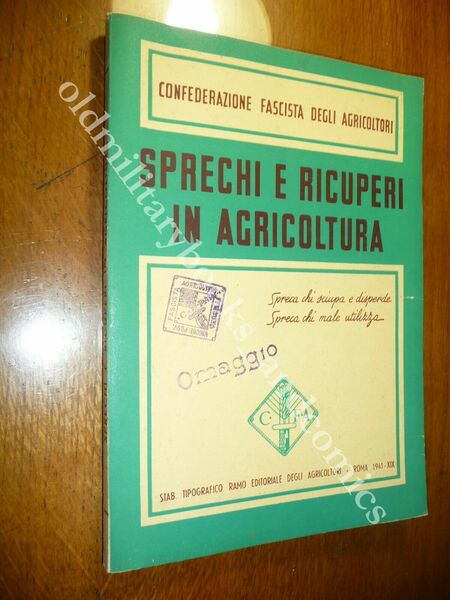 SPRECHI E RICUPERI IN AGRICOLTURA CONFEDERAZIONE FASCISTA DEGLI AGRICOLTORI I^Ed