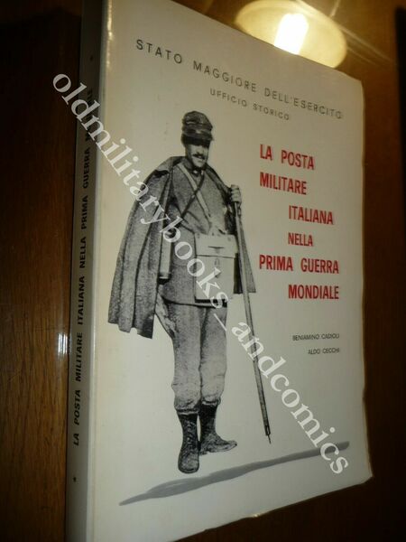 LA POSTA MILITARE ITALIANA NELLA PRIMA GUERRA MONDIALE CADIOLI CECCHI