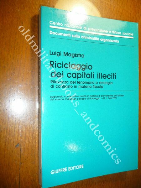 RICICLAGGIO DEI CAPITALI ILLECITI LUIGI MAGISTRO