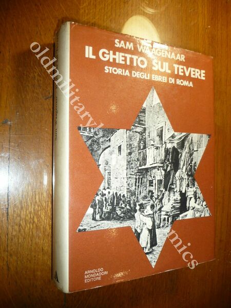 IL GHETTO SUL TEVERE STORIA DEGLI EBREI DI ROMA SAM …