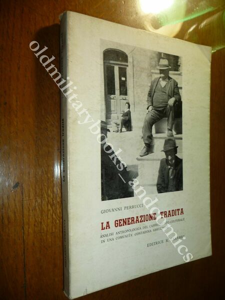 LA GENERAZIONE TRADITA ANALISI ANTROPOLOGICA COMUNITA CONTADINA G. PERRUCCI