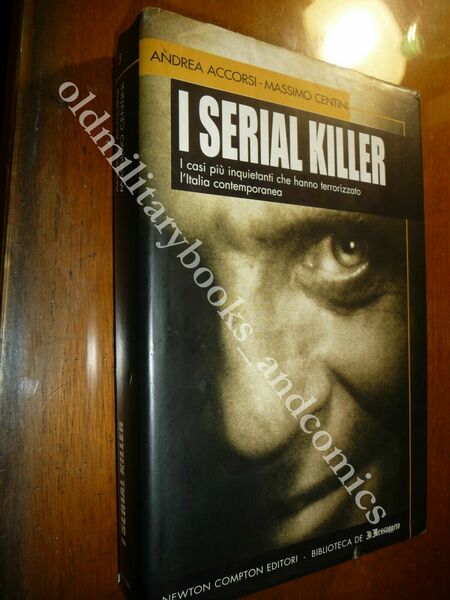 I SERIAL KILLER ANDREA ACCORSI - MASSIMO CENTINI
