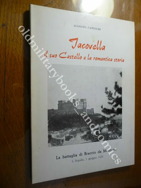 IACOVELLA IL SUO CASTELLO E LA ROMANTICA STORIA AUGUSTO CANTELMI