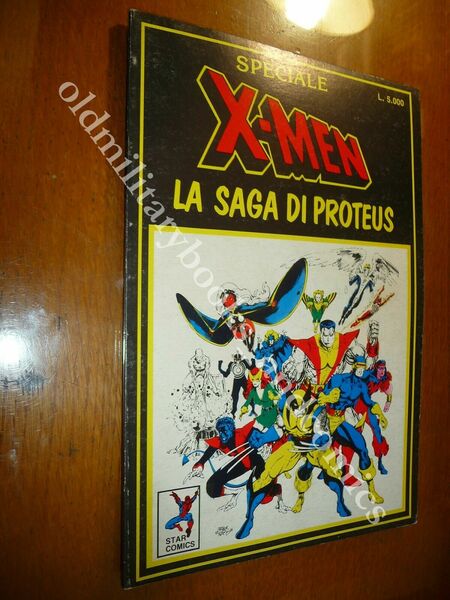 X-MEN LA SAGA DI PROTEUS SPECIALE STAR COMICS PERFETTO