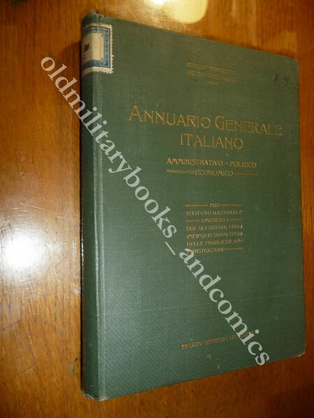 ANNUARIO GENERALE ITALIANO ANNO III 1909 POLITICO AMM. ECON. FRANZETTI-ROSSI