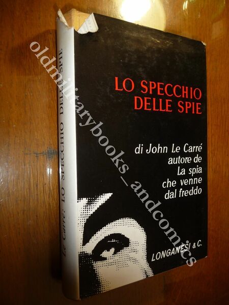 LO SPECCHIO DELLE SPIE JOHN LE CARRE LONGANESI 1965