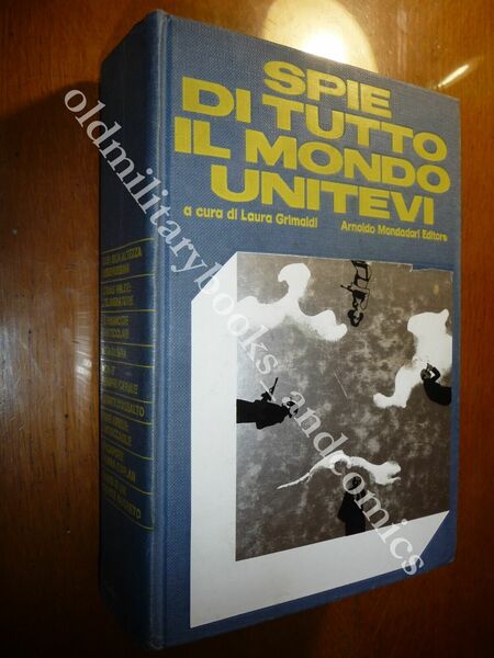SPIE DI TUTTO IL MONDO UNITEVI LAURA GRIMALDI MONDADORI