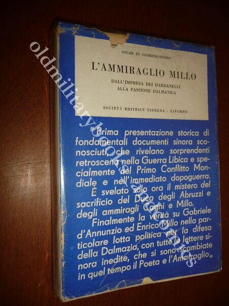 L'AMMIRAGLIO MILLO DALL'IMPRESA DEI DARDANELLI ALLA PASSIONE DALMATICA