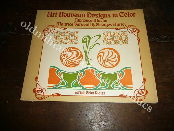 ART NOUVEAU DESIGNS IN COLOR ALPHONSE MUCHA-MAURICE VEREUIL-GEORGES AURIOL