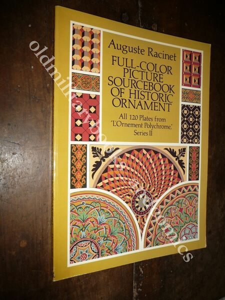 FULL-COLOR PICTURE SOURCEBOOK OF HISTORIC ORNAMENT AUGUST RACINET