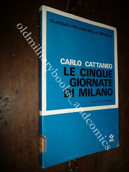 LE CINQUE GIORNATE DI MILANO CARLO CATTANEO