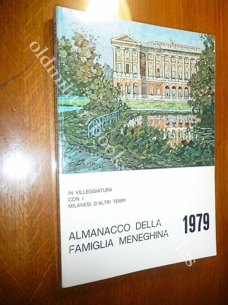 IN VILLEGGIATURA CON I MILANESI D'ALTRI TEMPI FAMIGLIA MENEGHINA 1979