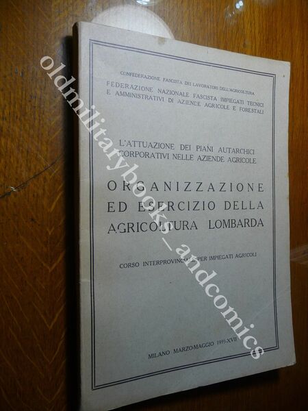 PIANI AUTARCHICI AZIENDE AGRICOLE ORGANIZZAZIONE ESERCIZIO AGRICOLTURA LOMBARDA