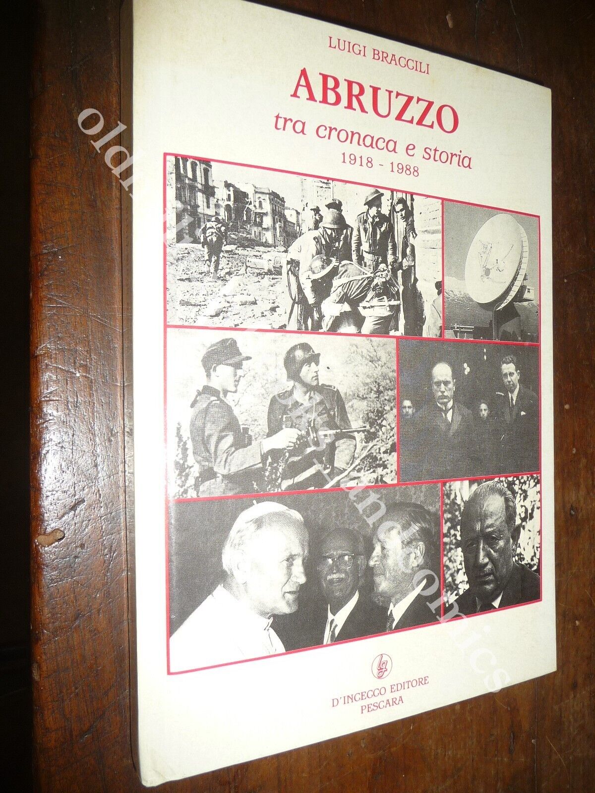 ABRUZZO TRA CRONACA E STORIA LUIGI BRACCILLI