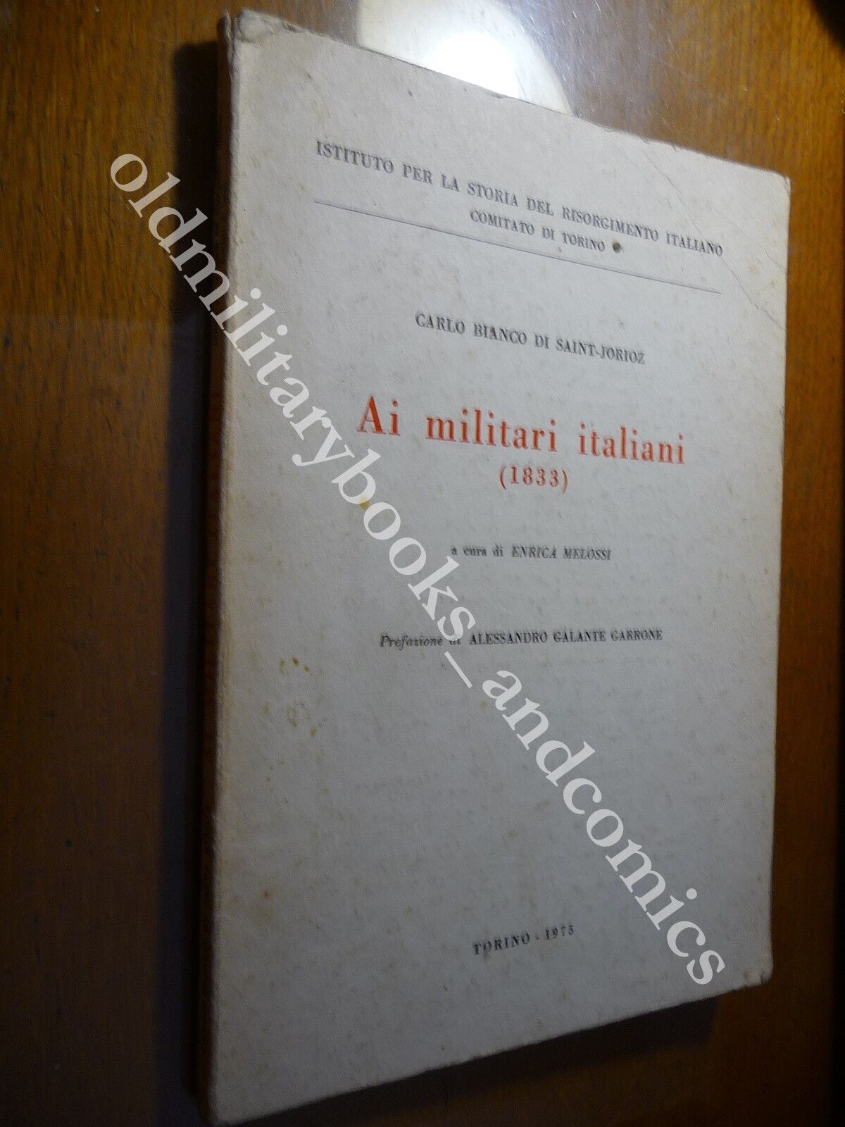 AI MILITARI ITALIANI (1833) CARLO BIANCO DI SAINT JORIOZ