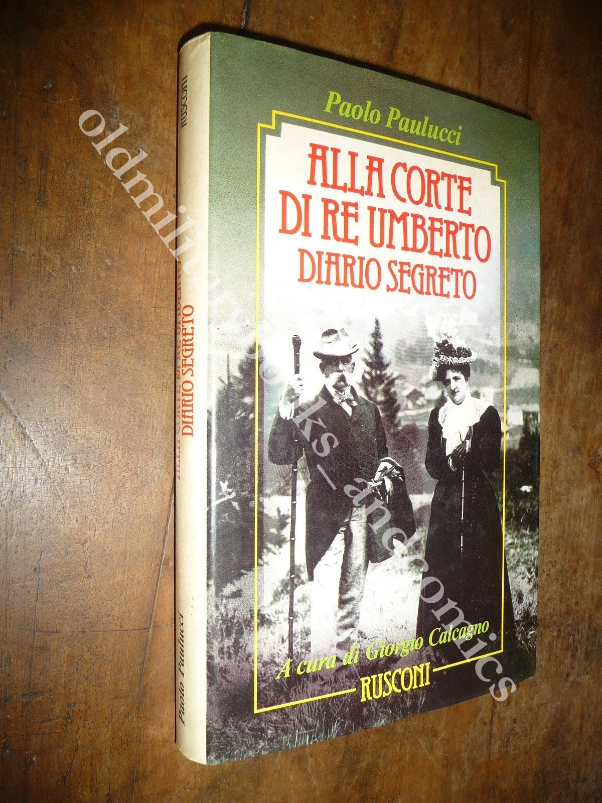 ALLA CORTE DI RE UMBERTO DIARIO SEGRETO PAOLO PAULUCCI
