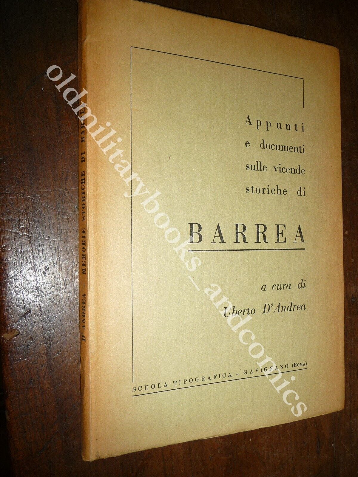APPUNTI E DOCUMENTI SULLE VICENDE STORICHE DI BARREA UBERTO D'ANDREA
