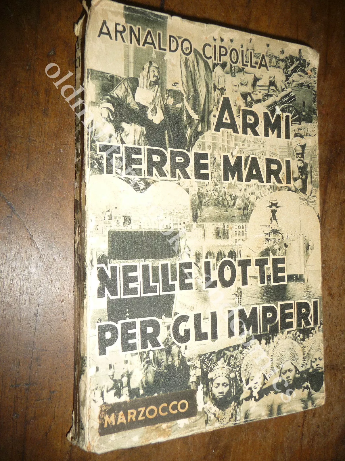 ARMI TERRE MARI NELLE LOTTE PER GLI IMPERI CIPOLLA ARNALDO