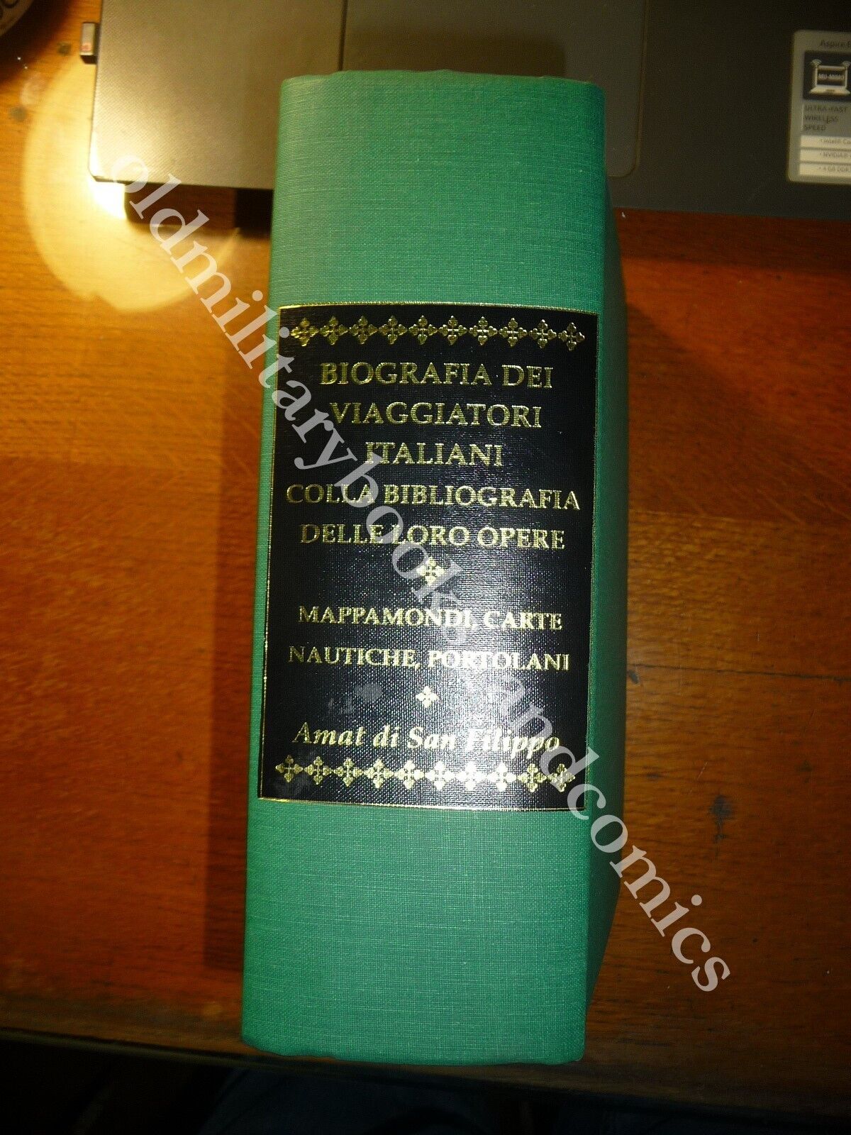 BIOGRAFIA DEI VIAGGIATORI ITALIANI COLLA BIBLIOGRAFIA DELLE LORO OPERE