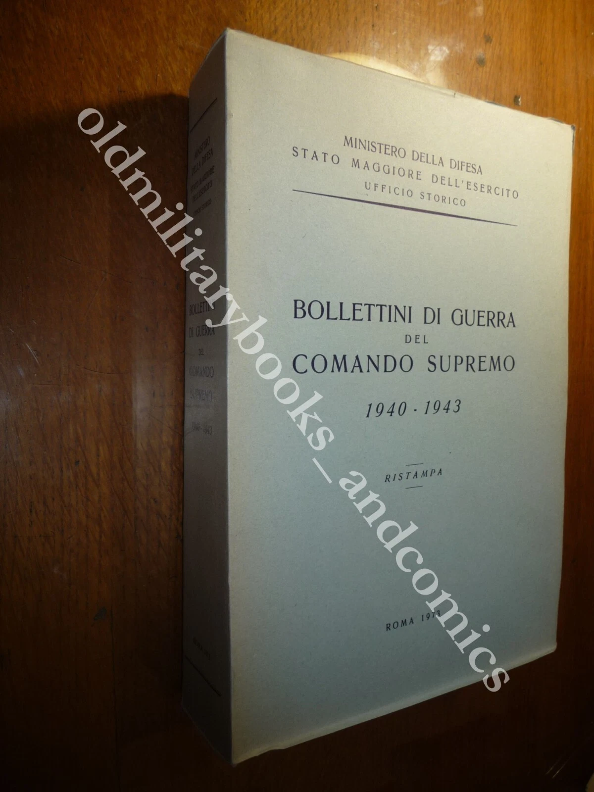 BOLLETTINI DI GUERRA DEL COMANDO SUPREMO 1940-1943 RISTAMPA 1973 PERFETTO