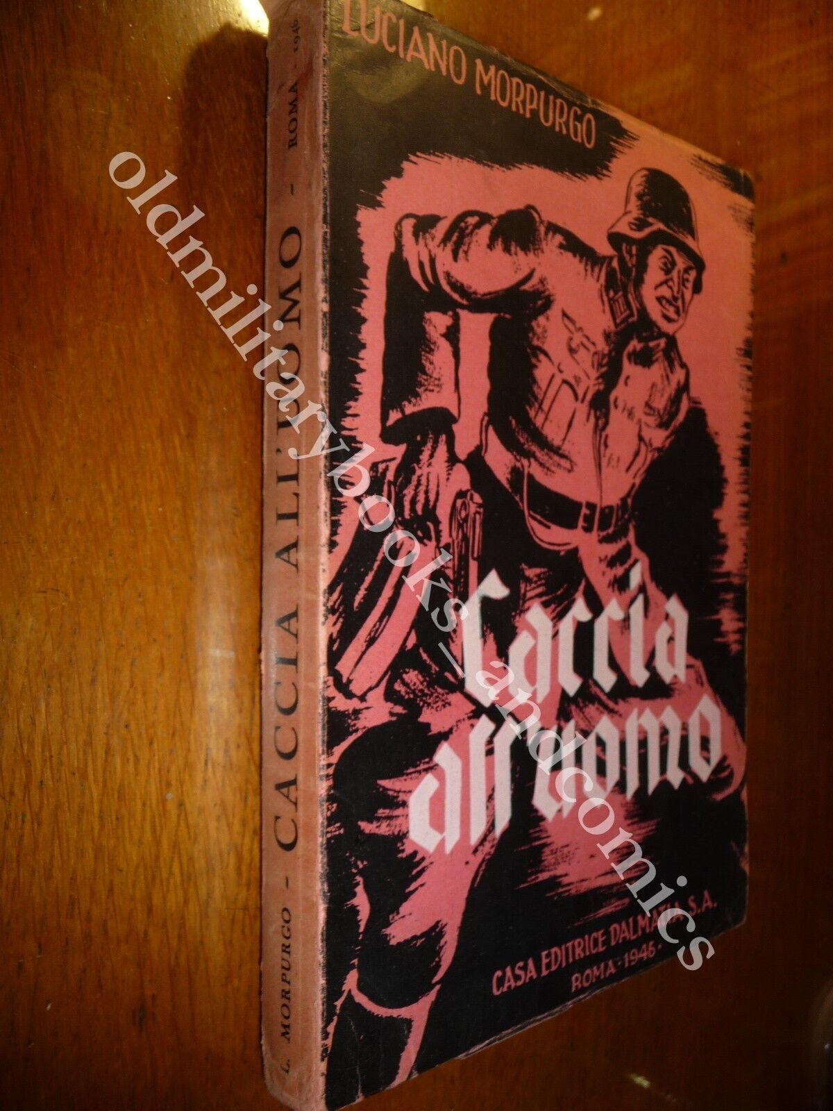 CACCIA ALL'UOMO LUCIANO MORPURGO MEMORIE DI UN EBREO DI SPALATO …
