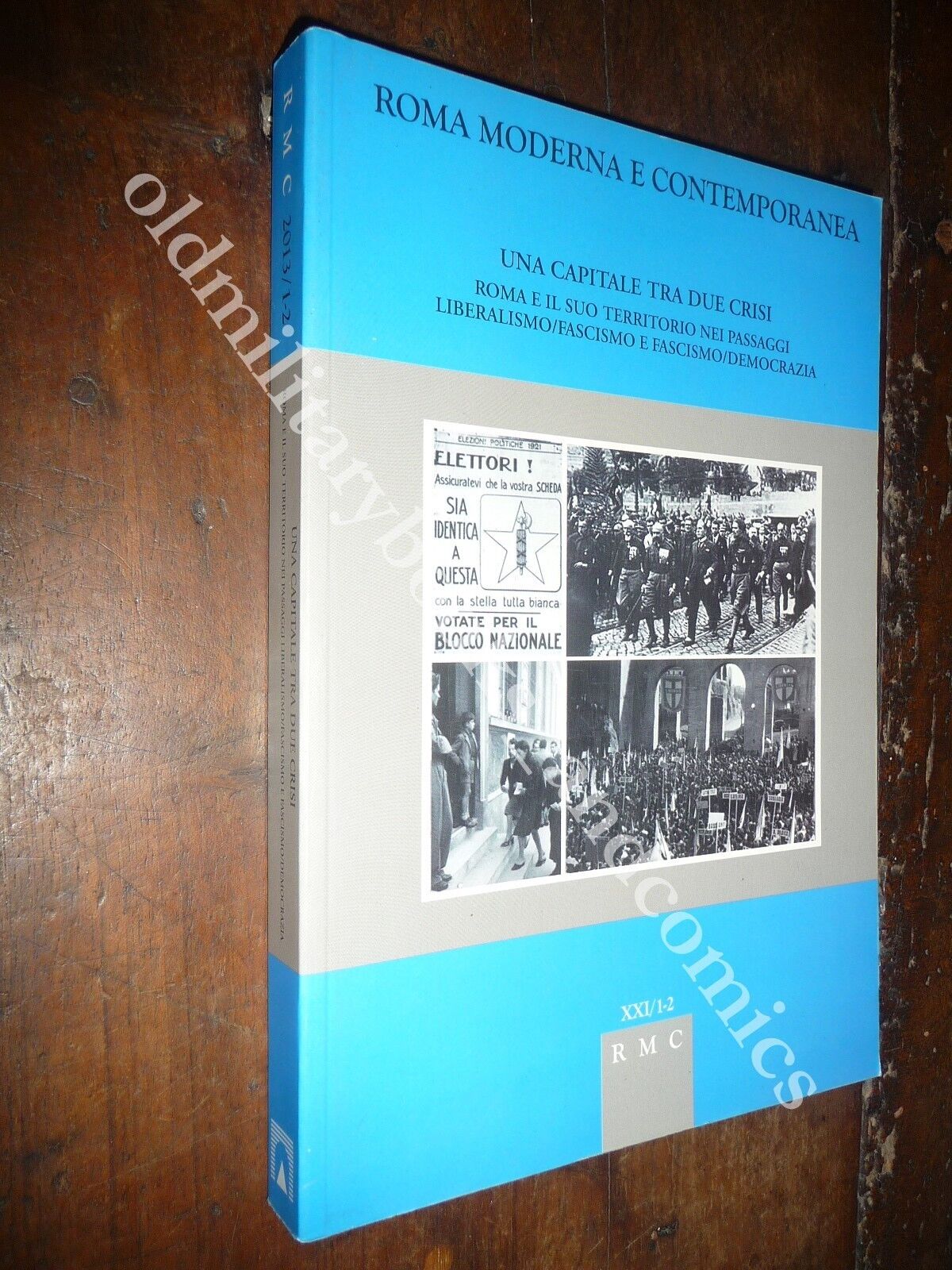 CAPITALE TRA DUE CRISI ROMA PASSAGGI LIBERALISMO/FASCISMO E FASCISMO/DEMOCRAZIA