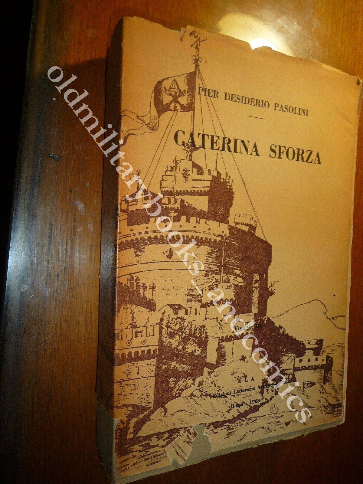 CATERINA SFORZA VOL. III PIER DESIDERIO PASOLINI