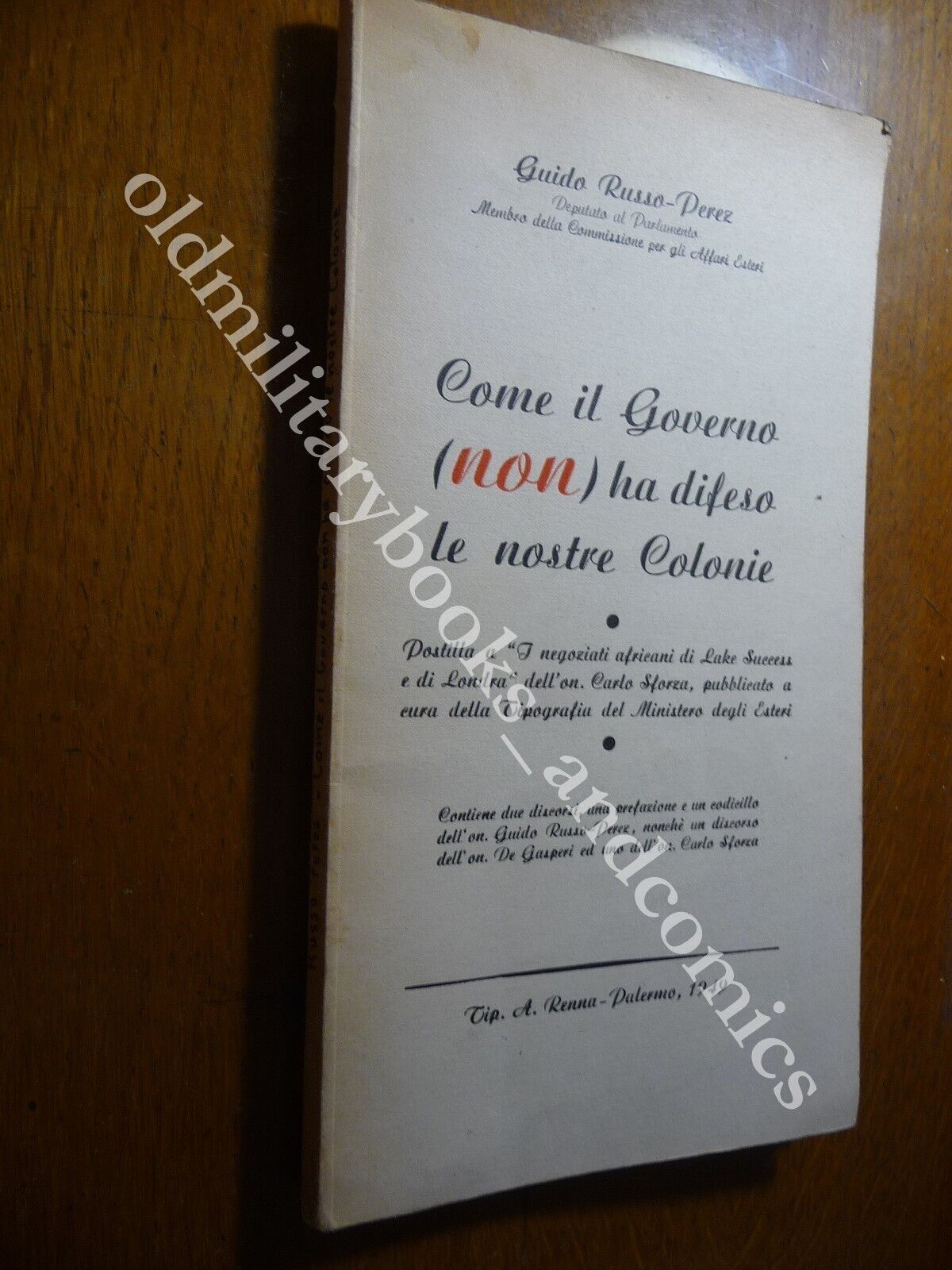 COME IL GOVERNO (NON) HA DIFESO LE NOSTRE COLONIE GUIDO …