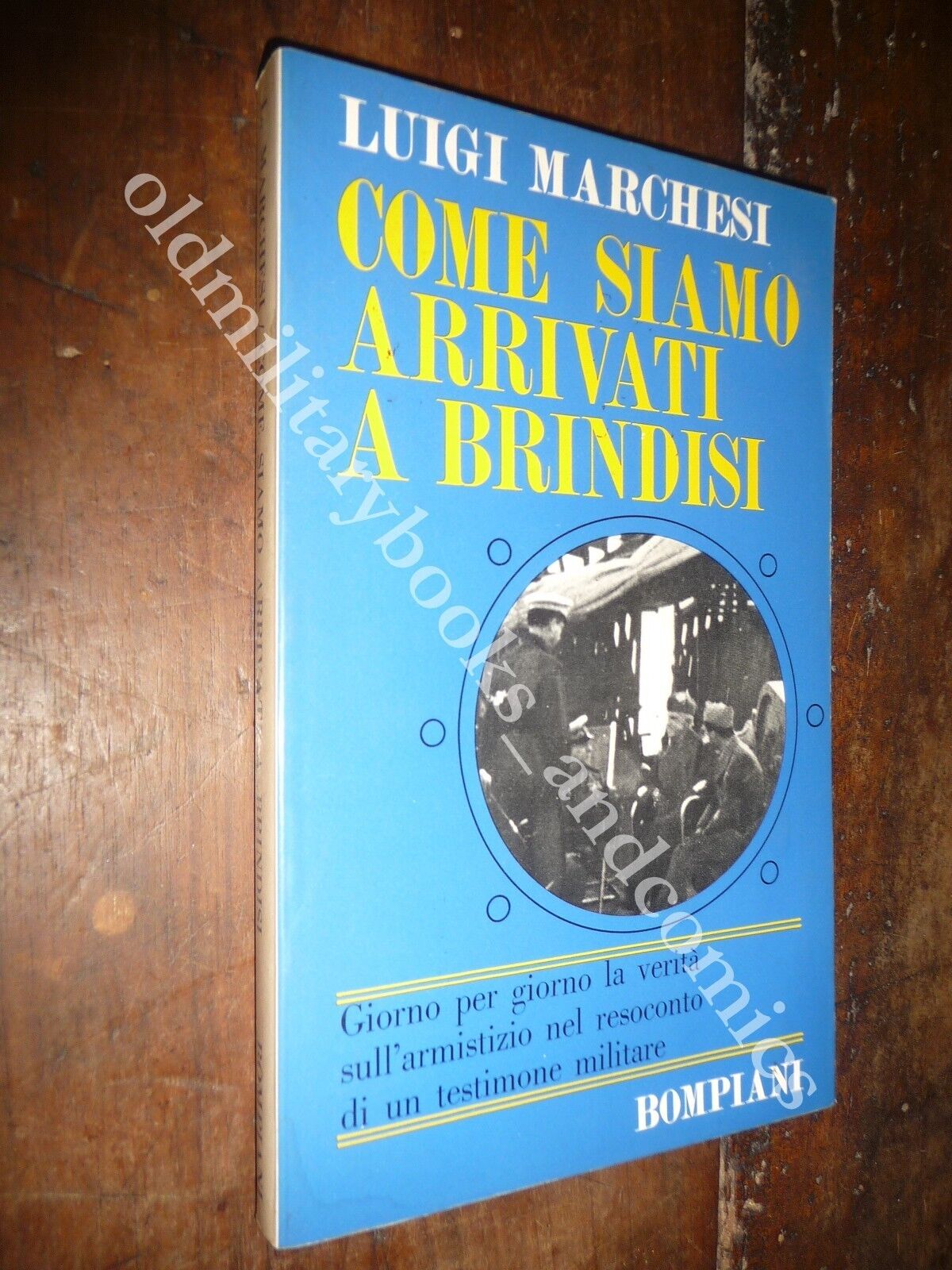 COME SIAMO ARRIVATI A BRINDISI LUIGI MARCHESI