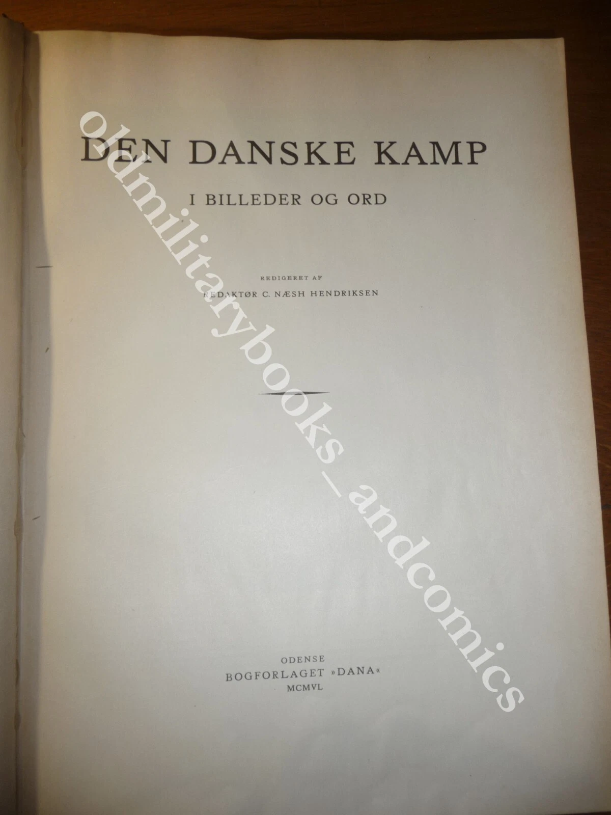 DEN DANSKE KAMP I BILLIDER OG ORD 2° Volume