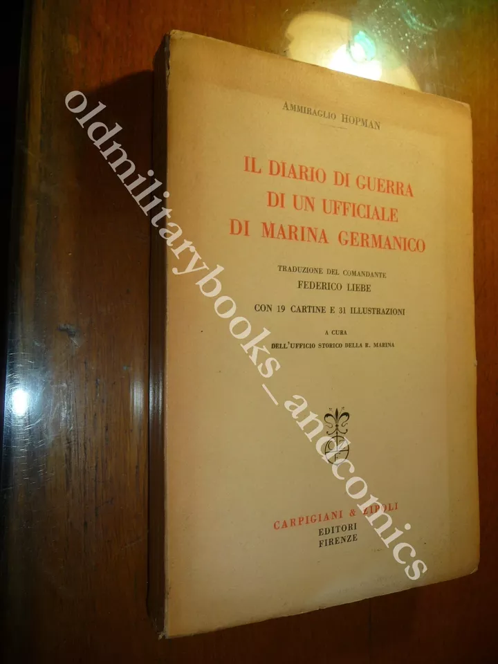 DIARIO DI GUERRA DI UN UFFICIALE DI MARINA GERMANICO AMMIRAGLIO …