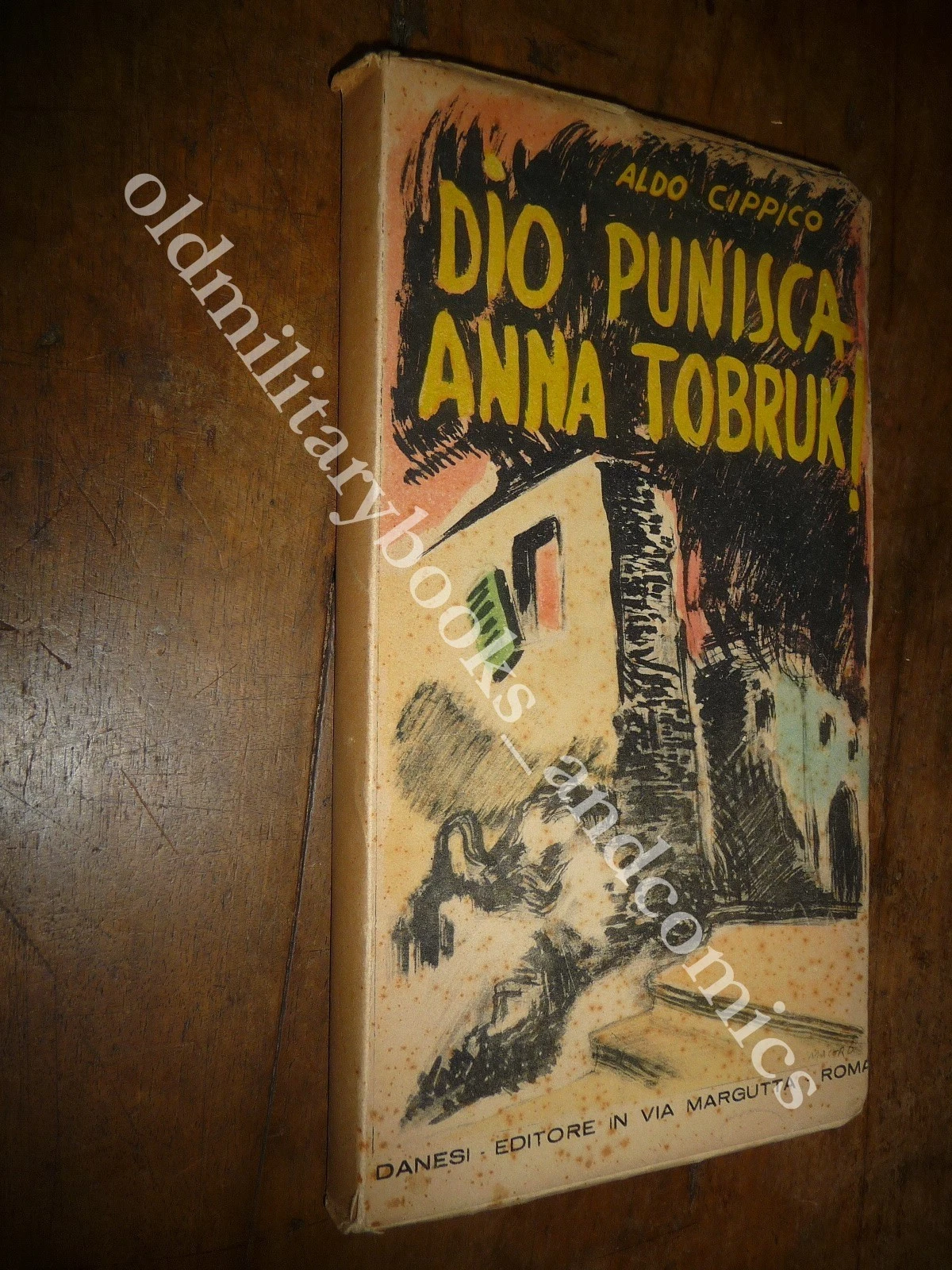 DIO PUNISCA ANNA TOBRUK ALDO CIPPICO RARO CON SOVRACCOPERTA RARO