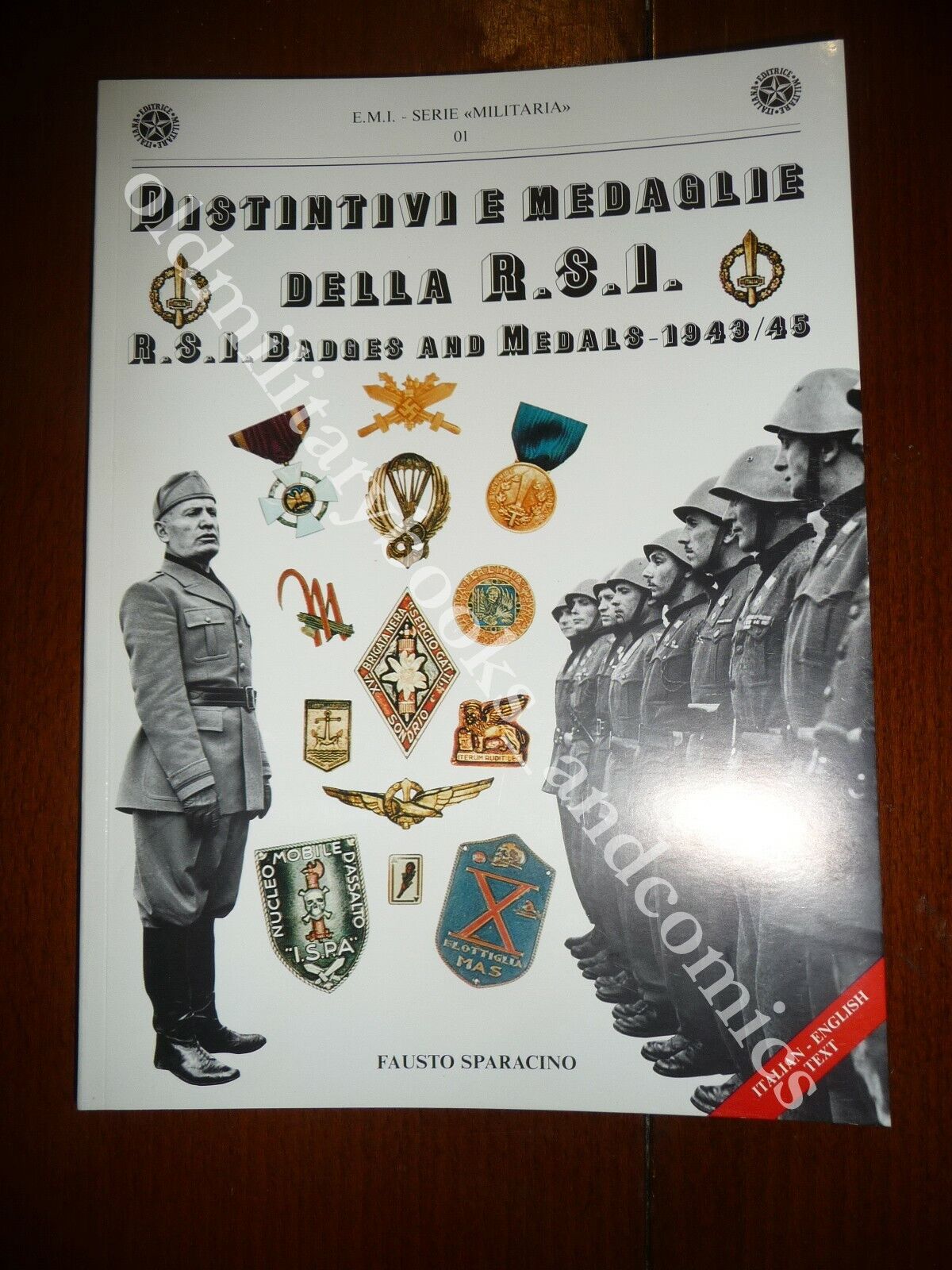 DISTINTIVI E MEDAGLIE DELLA RSI 1943/5 SPARACINO 1° Vol. BADGES …