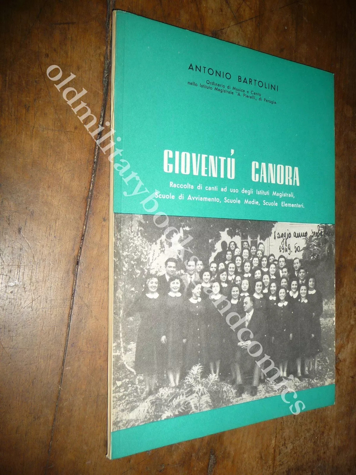 GIOVENTU’ CANORA ANTONIO BARTOLINI RACCOLTA DI CANTI AD USO DI …