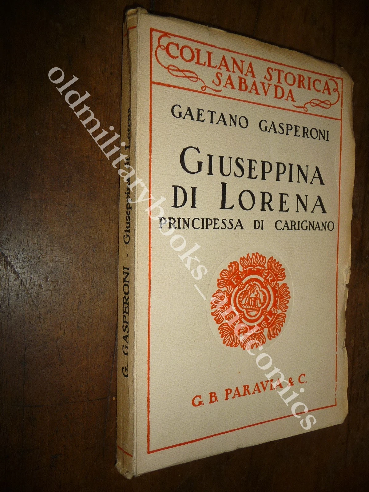 GIUSEPPINA DI LORENA PRINCIPESSA DI CARIGNANO GAETANO GASPERONI
