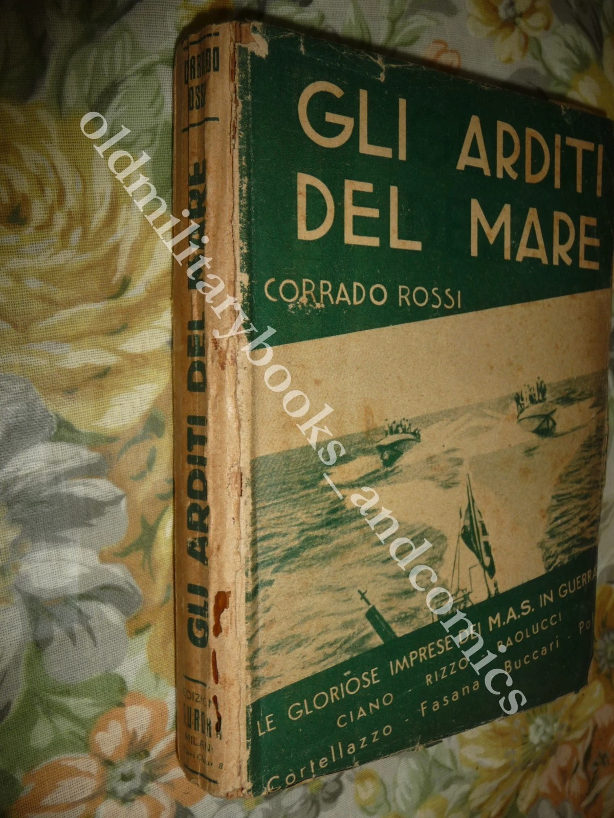 GLI ARDITI DEL MARE LE IMPRESE DEI MAS IN GUERRA …