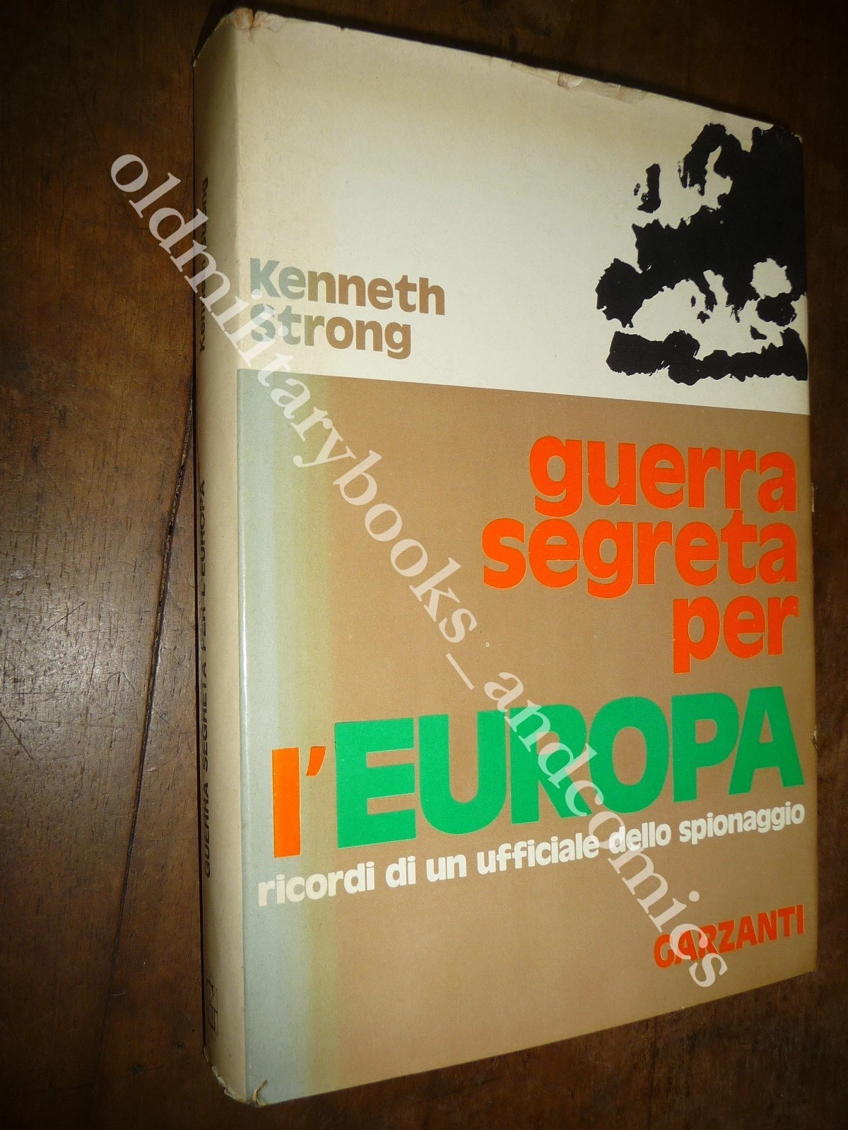 GUERRA SEGRETA PER L'EUROPA RICORDI DI UN UFFICIALE DI SPIONAGGIO …