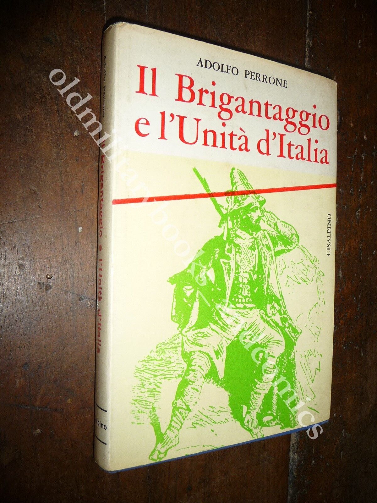 IL BRIGANTAGGIO E L'UNITA D'ITALIA ADOLFO PERRONE I PROBLEMI DOPO …
