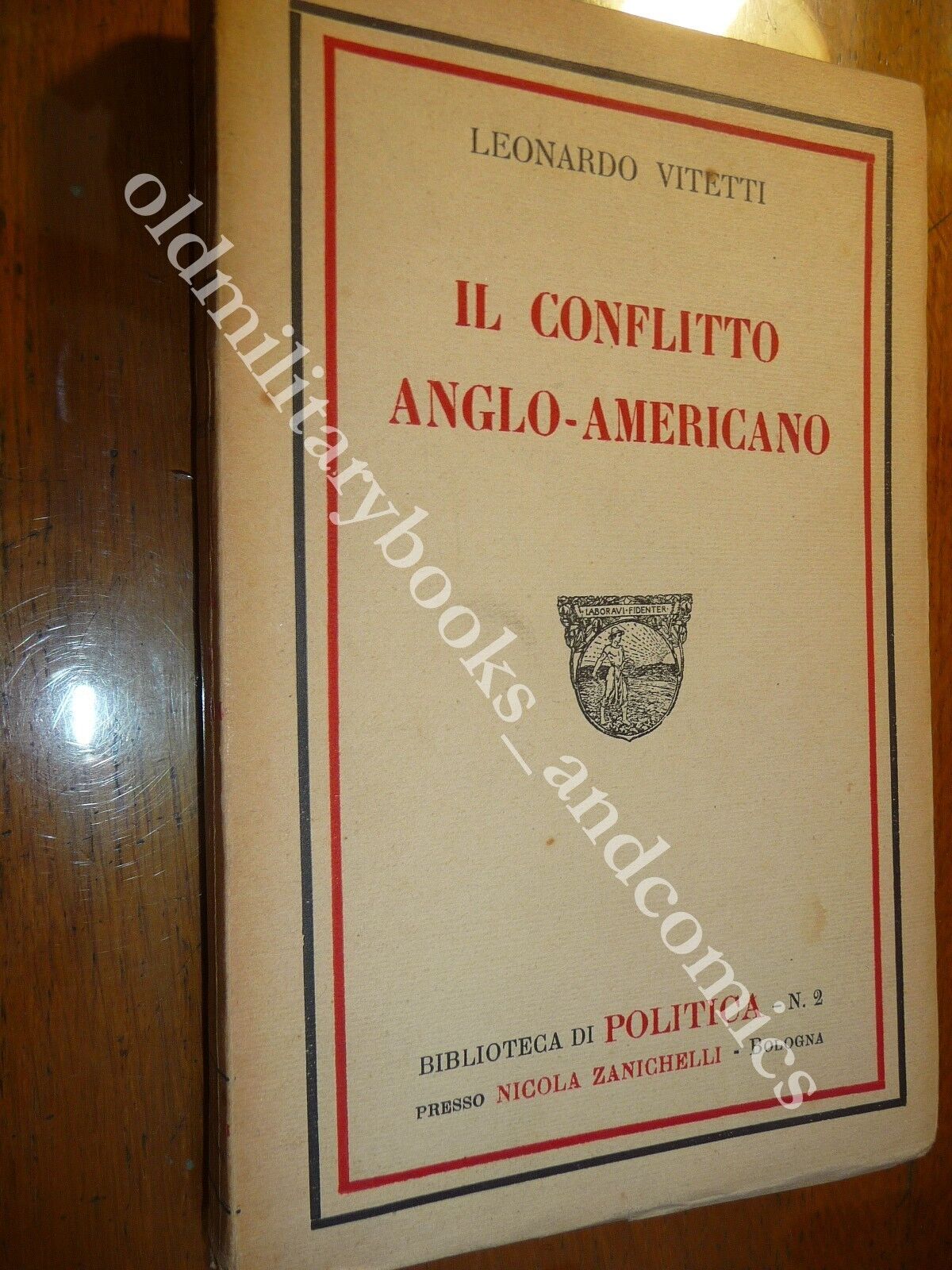 IL CONFLITTO ANGLO-AMERICANO VITETTI LEONARDO