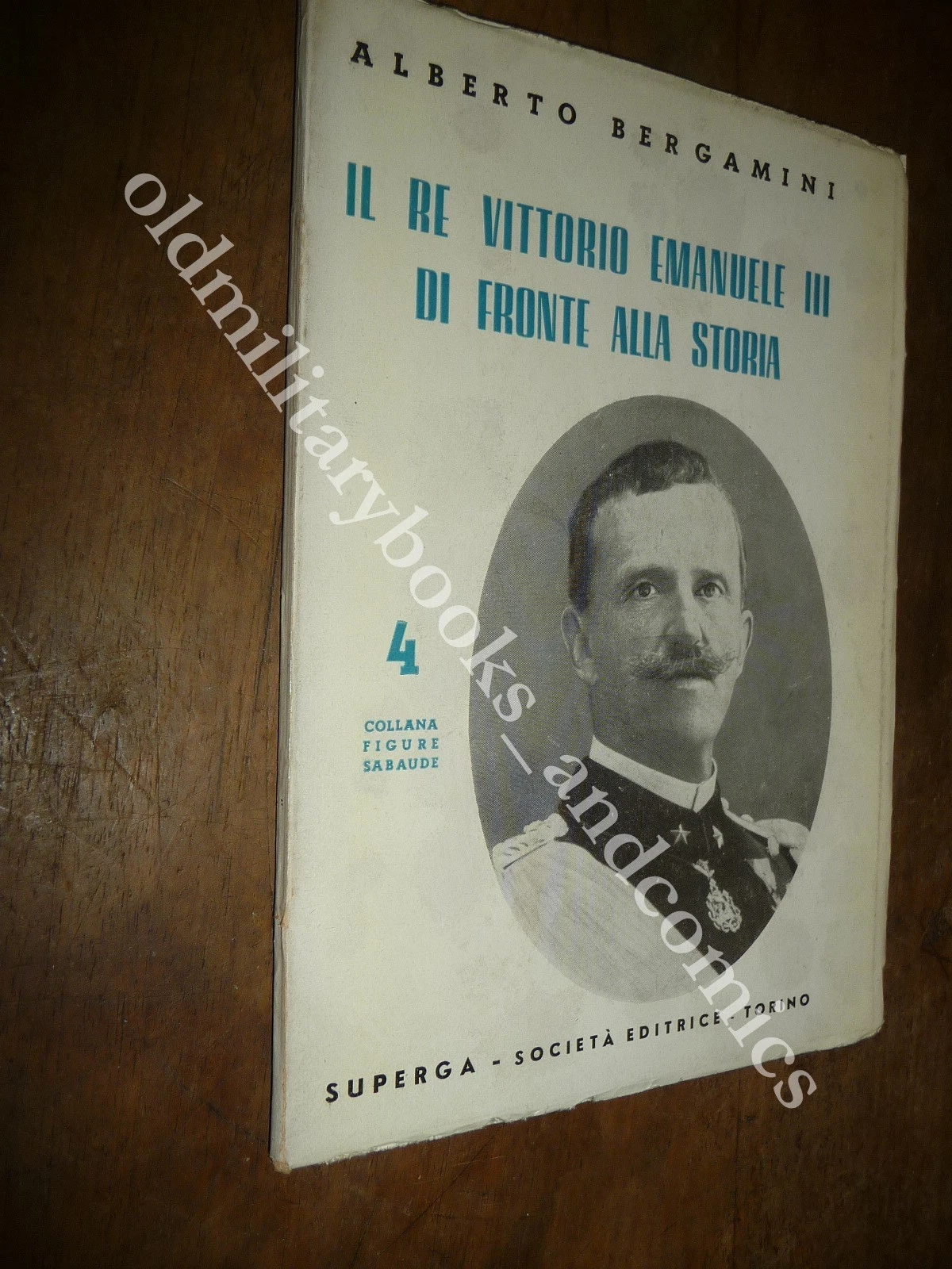 IL RE VITTORIO EMANUELE III DI FRONTE ALLA STORIA ALBERTO …