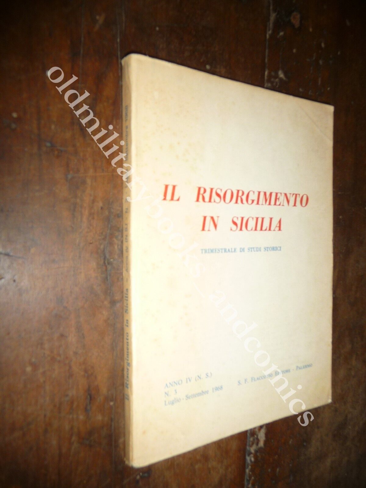IL RISORGIMENTO IN SICILIA TRIMESTRALE DI STUDI STORICI ANNO IV …