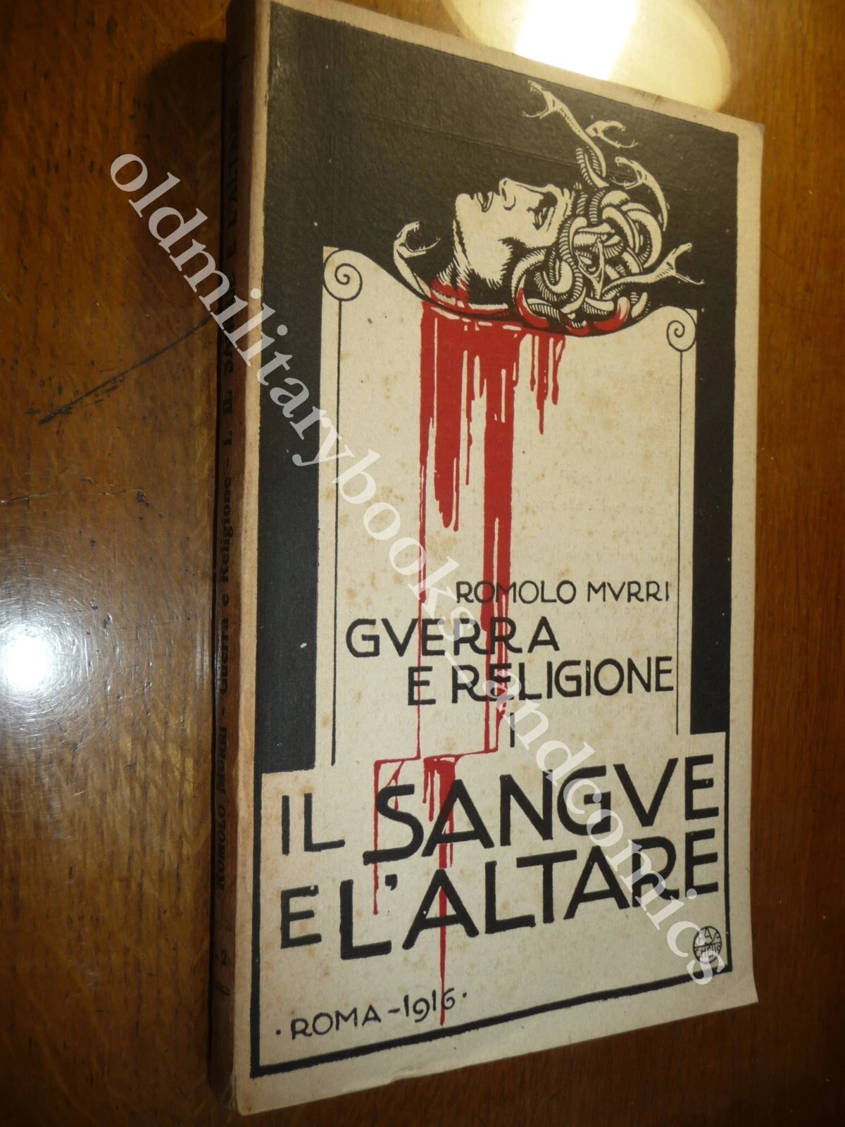 IL SANGUE E L'ALTARE ROMOLO MURRI RARO