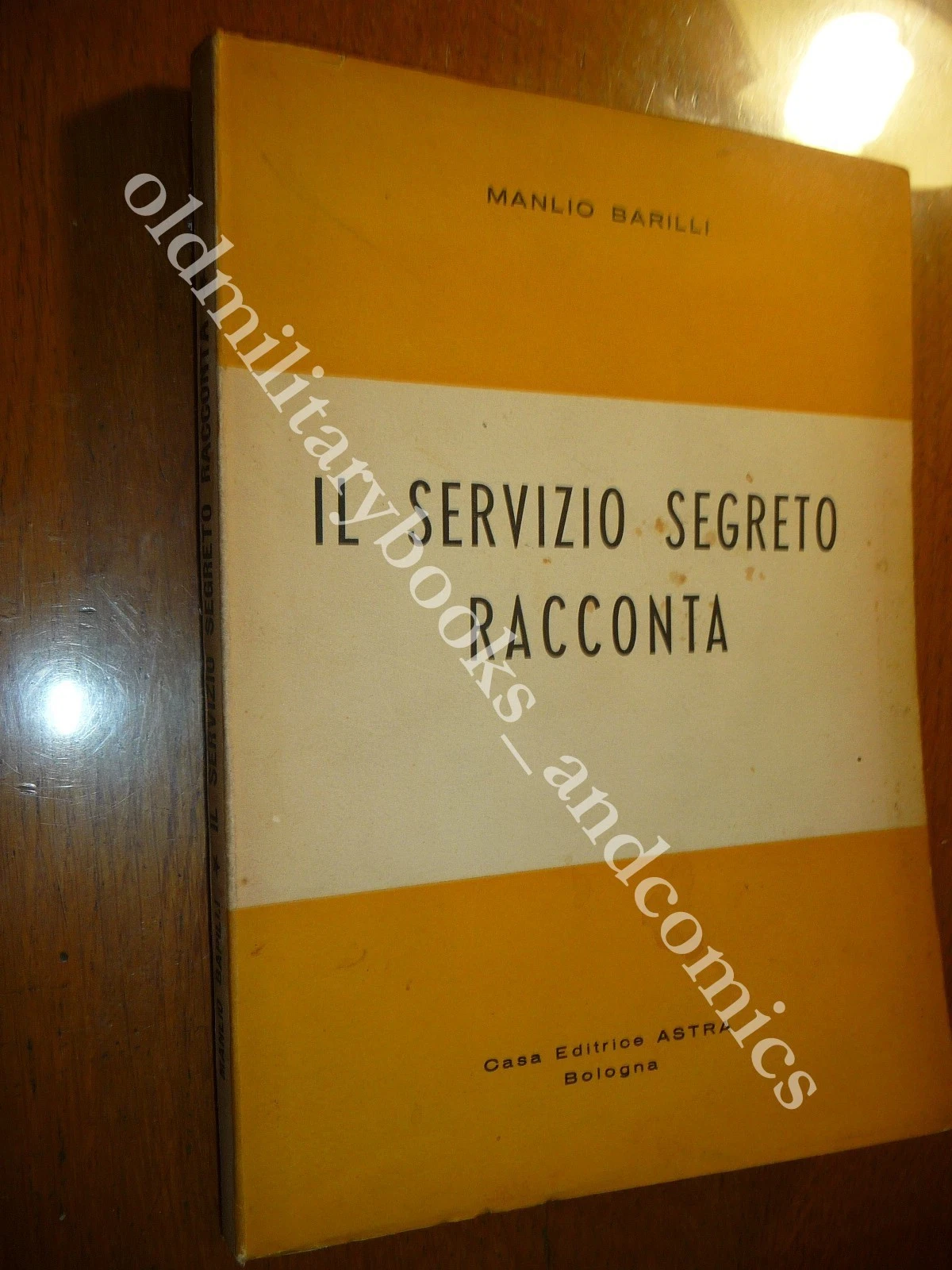 IL SERVIZIO SEGRETO RACCONTA MANLIO BARILLI