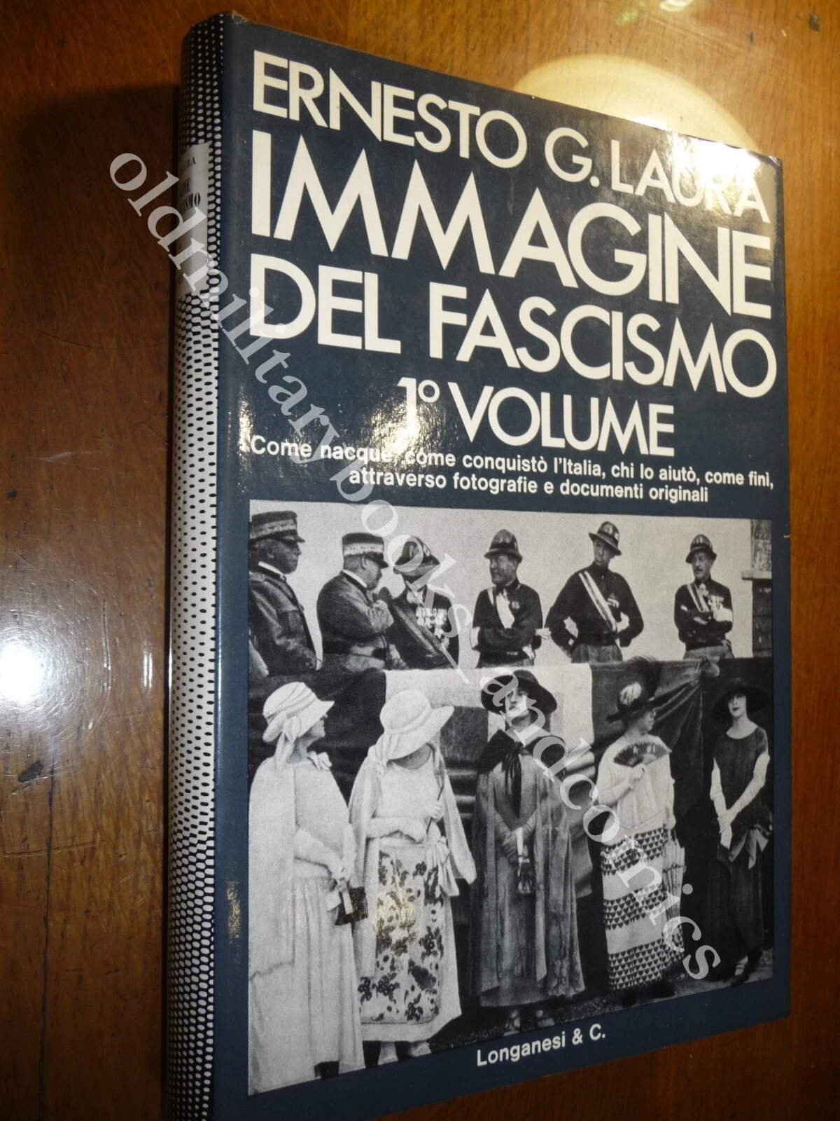 IMMAGINE DEL FASCISMO 1° volume ERNESTO G. LAURA