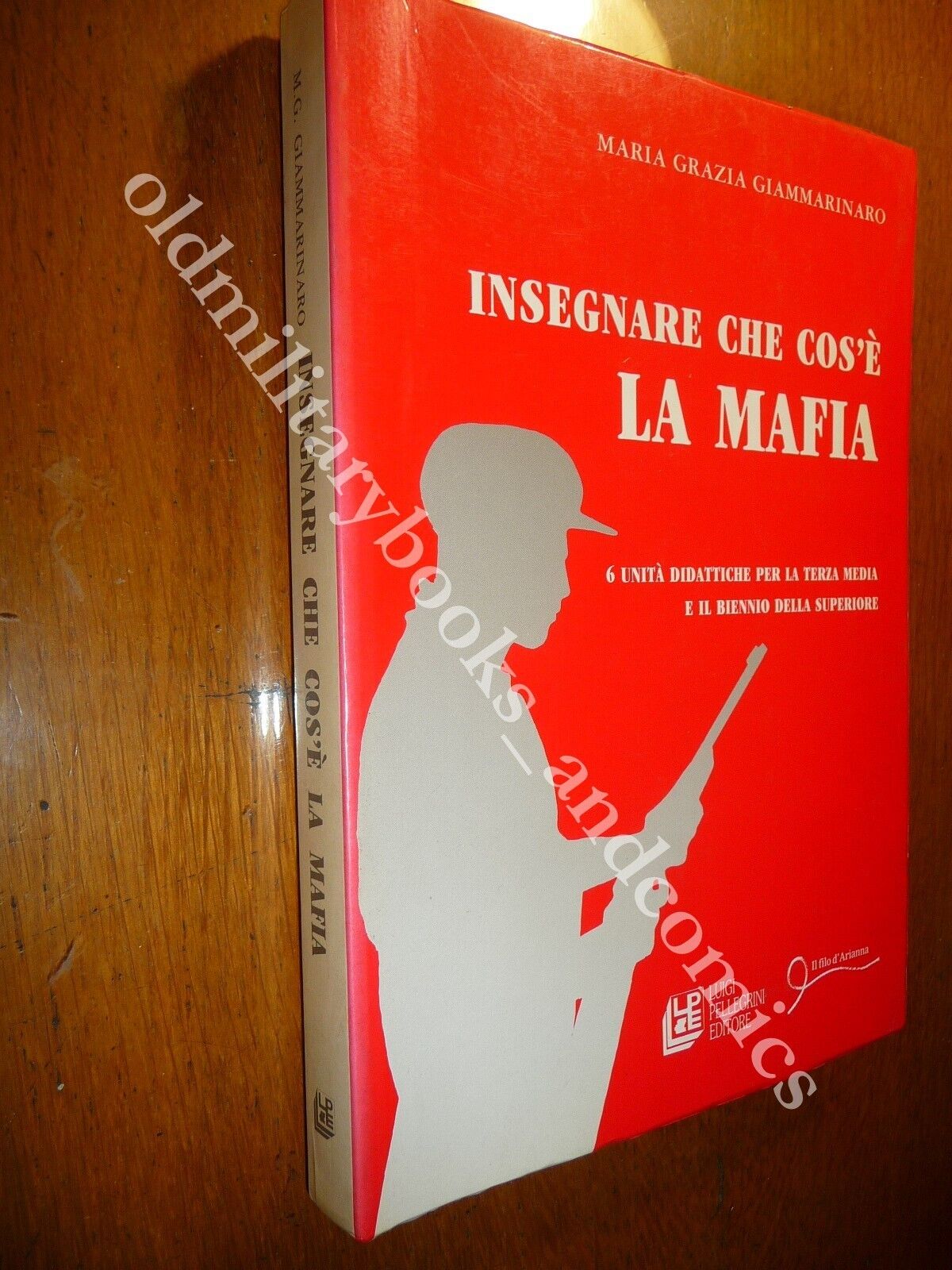 INSEGNARE CHE COS'E LA MAFIA MARIA GRAZIA GIAMMARINARO