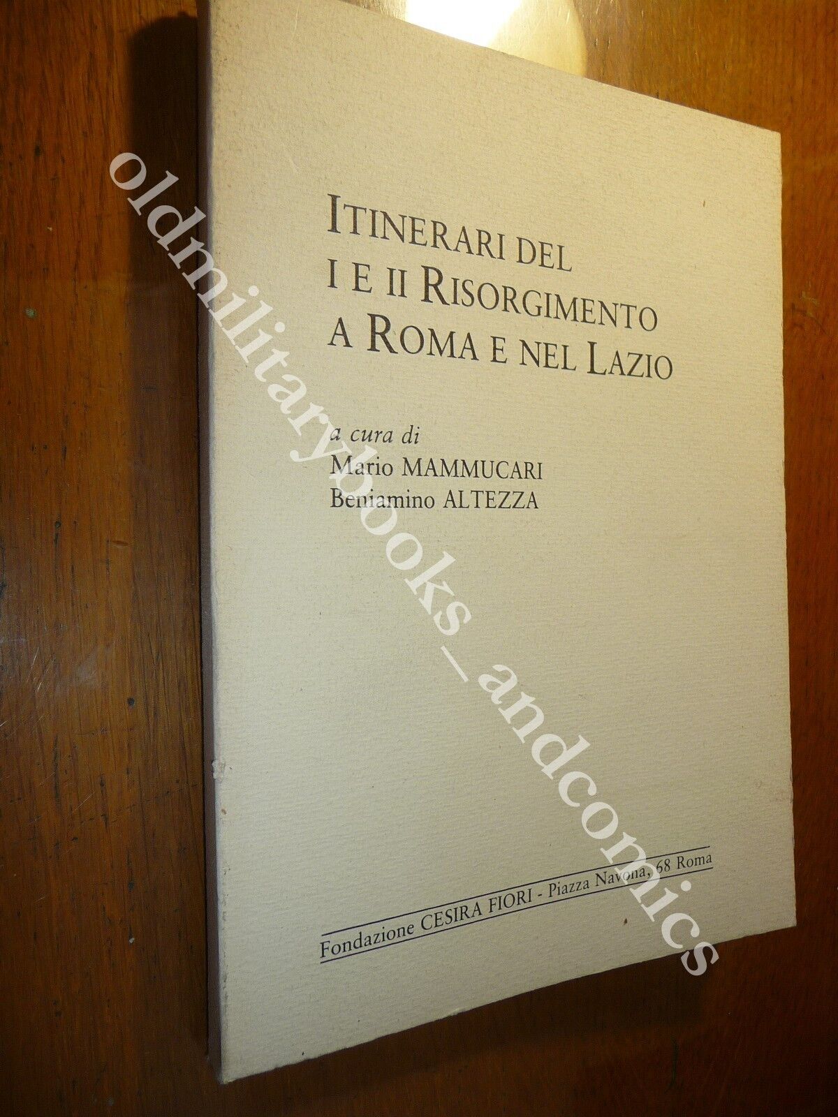 ITINERARI DEL I E II RISORGIMENTO A ROMA E NEL …