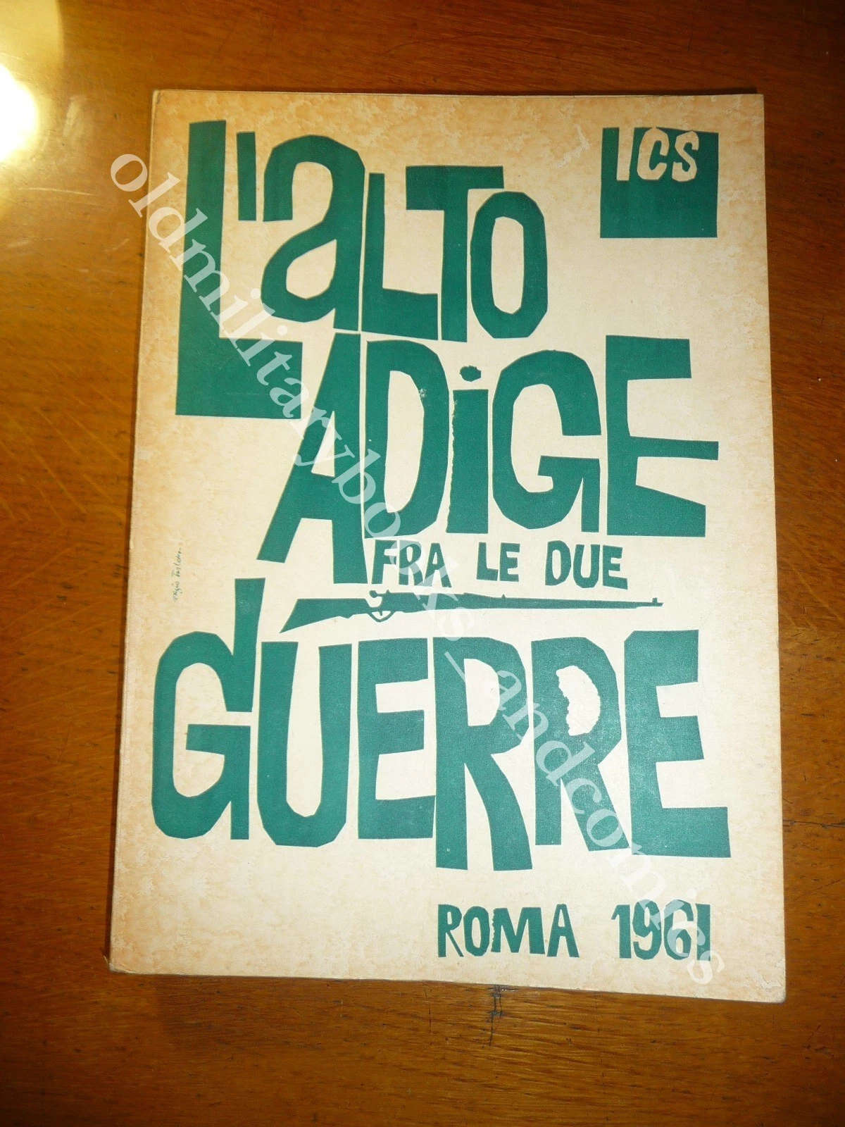 L'ALTO ADIGE FRA LE DUE GUERRE